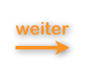 weiter ￼