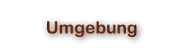 Umgebung